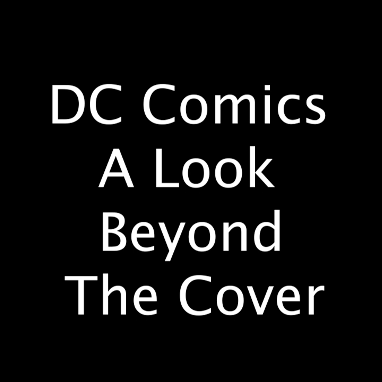 DC - A Look Beyond the Cover Preview
